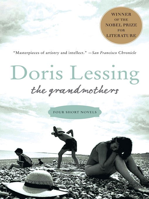Doris Lessing创作的The Grandmothers作品的详细信息 - 可供借阅